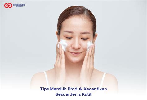 Jenis-Jenis Produk Kecantikan