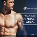 7 Rahasia Tubuh Sehat and Bugar Permanen: No. 5 Bikin Kaget!