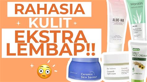 5 Moisturizer Ampuh untuk Kulit Normal: Glowing Seketika! 5 Moisturizer Ampuh untuk Kulit Normal: Glowing Seketika!